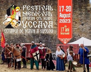 Festivalul Medieval „Ștefan cel Mare ...